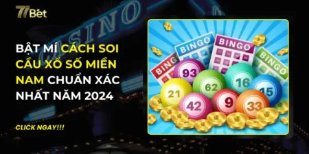 Cách Soi Cầu Xổ Số Miền Nam