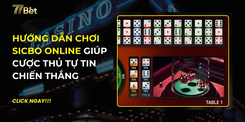 Hướng Dẫn Chơi Sicbo Online