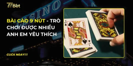 Bài Cào 9 Nút